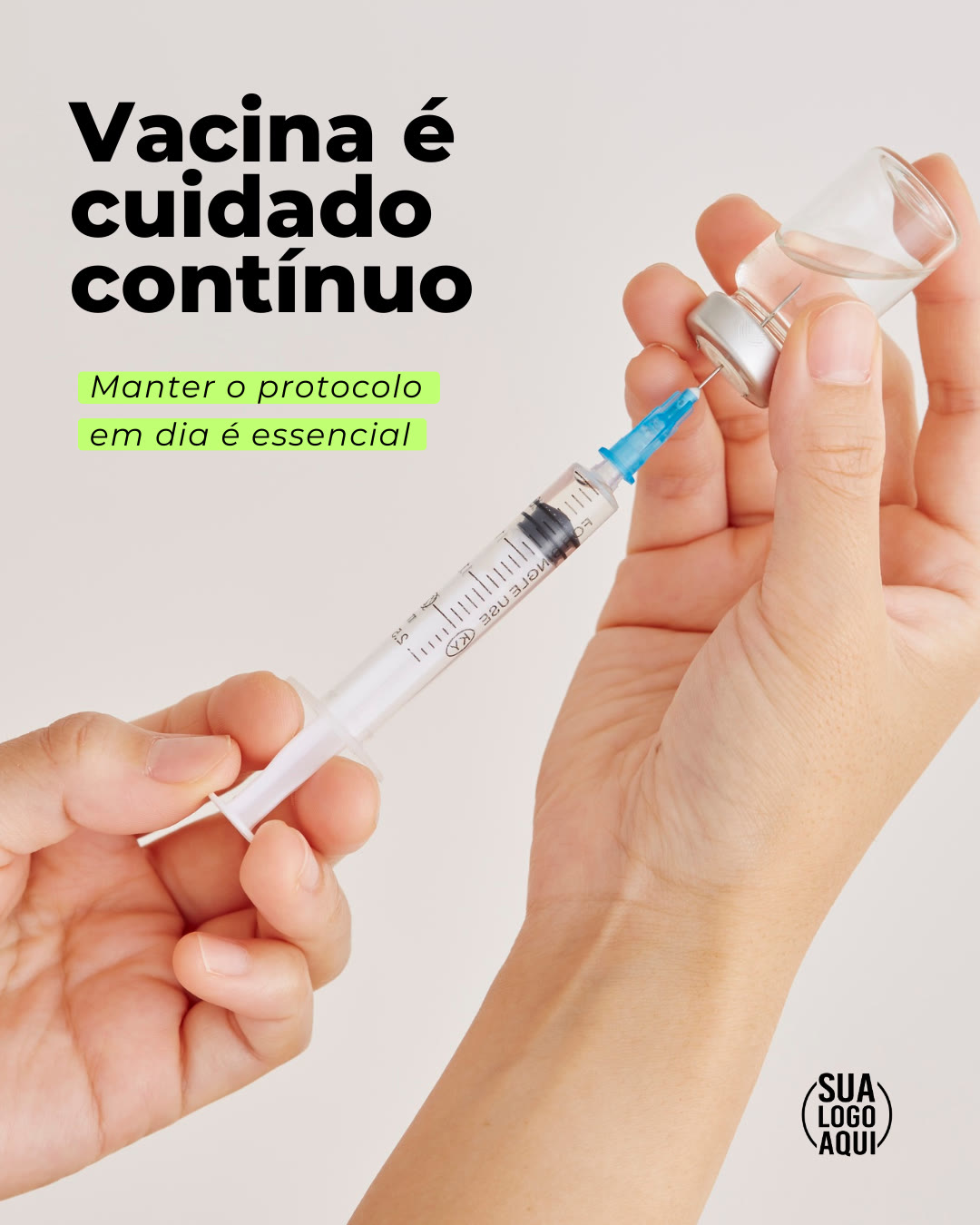 Vacina é cuidado contínuo
